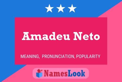 Affiche de nom Amadeu Neto