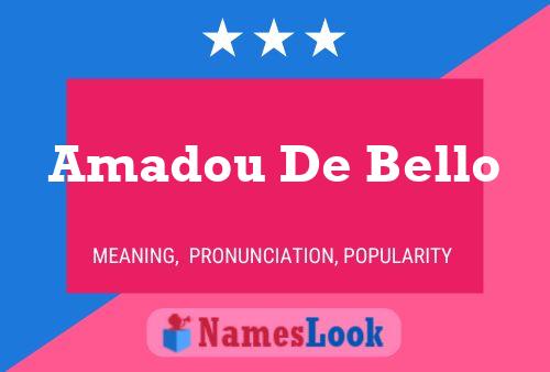 Affiche de nom Amadou De Bello