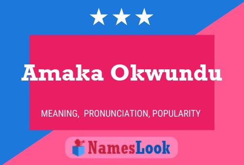 Affiche de nom Amaka Okwundu