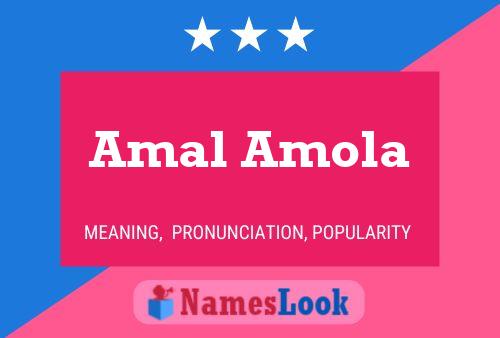 Affiche de nom Amal Amola