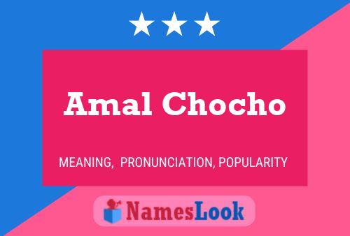 Affiche de nom Amal Chocho