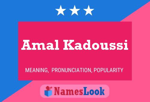 Affiche de nom Amal Kadoussi