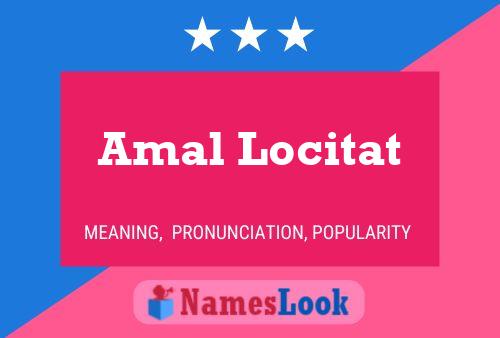 Affiche de nom Amal Locitat