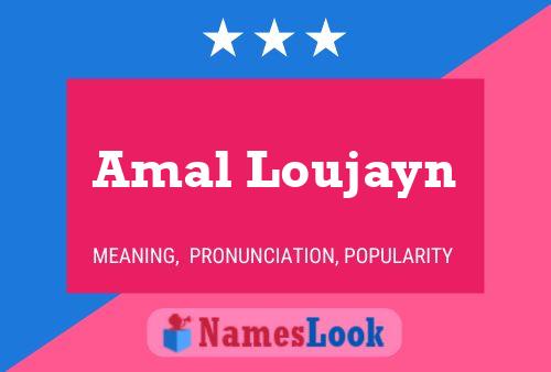 Affiche de nom Amal Loujayn