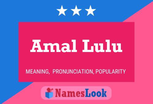 Affiche de nom Amal Lulu