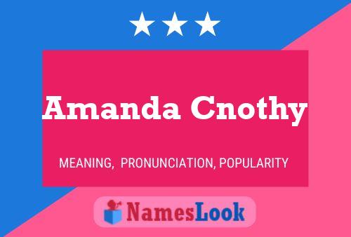 Affiche de nom Amanda Cnothy