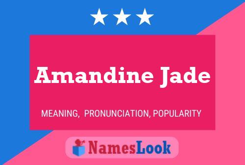 Affiche de nom Amandine Jade