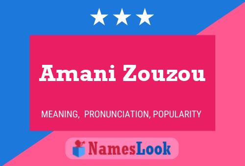 Affiche de nom Amani Zouzou