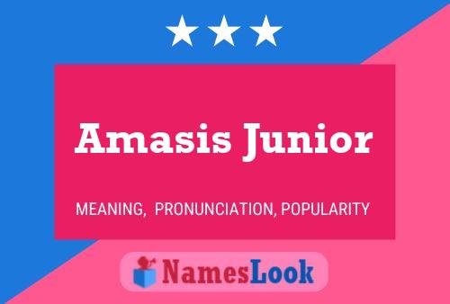 Affiche de nom Amasis Junior