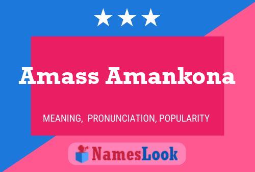 Affiche de nom Amass Amankona