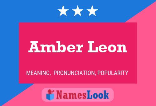 Affiche de nom Amber Leon