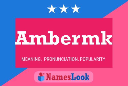 Affiche de nom Ambermk