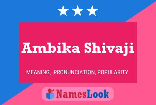 Affiche de nom Ambika Shivaji