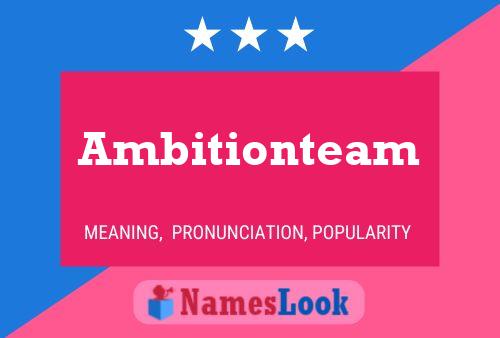 Affiche de nom Ambitionteam