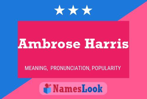 Affiche de nom Ambrose Harris