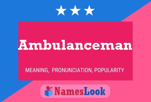 Affiche de nom Ambulanceman