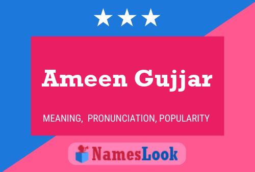 Affiche de nom Ameen Gujjar