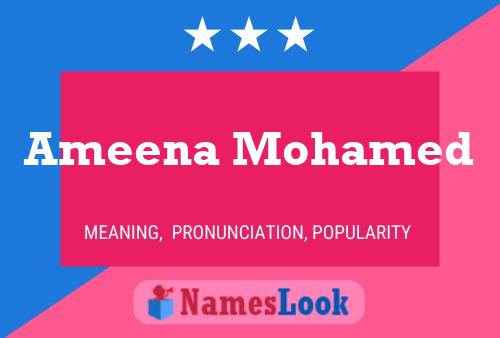 Affiche de nom Ameena Mohamed