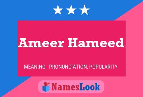 Affiche de nom Ameer Hameed