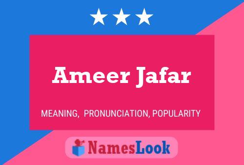 Affiche de nom Ameer Jafar