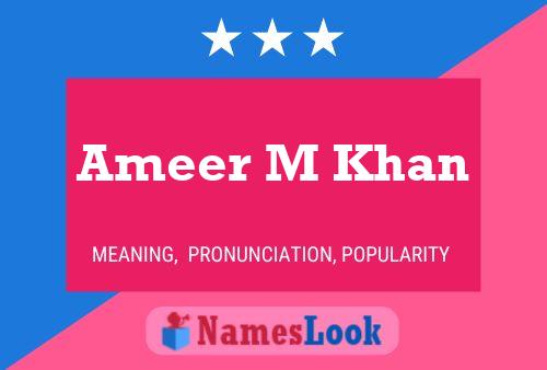 Affiche de nom Ameer M Khan