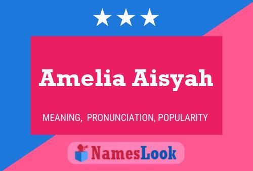 Affiche de nom Amelia Aisyah