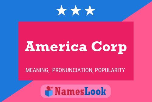 Affiche de nom America Corp