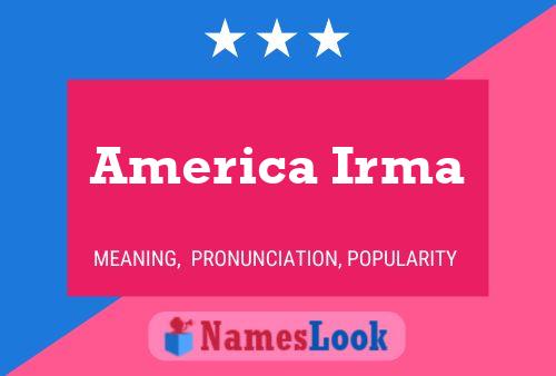 Affiche de nom America Irma