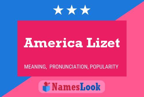 Affiche de nom America Lizet