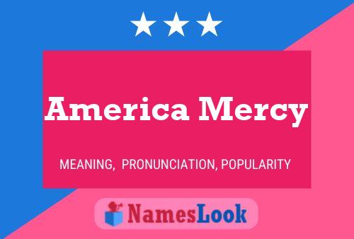 Affiche de nom America Mercy