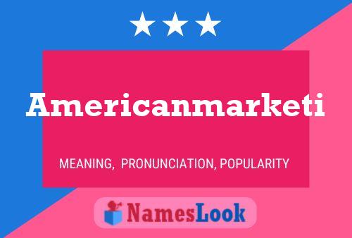 Affiche de nom Americanmarketi