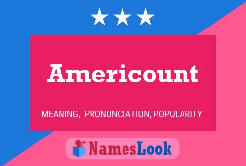 Affiche de nom Americount