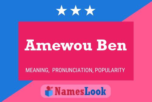 Affiche de nom Amewou Ben