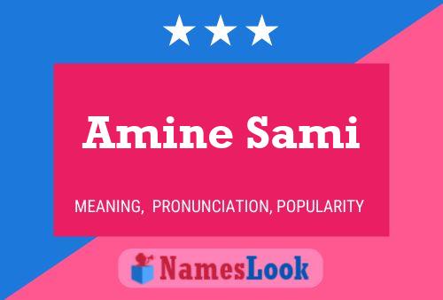 Affiche de nom Amine Sami