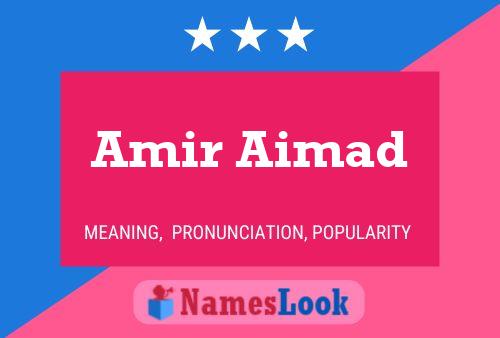 Affiche de nom Amir Aimad