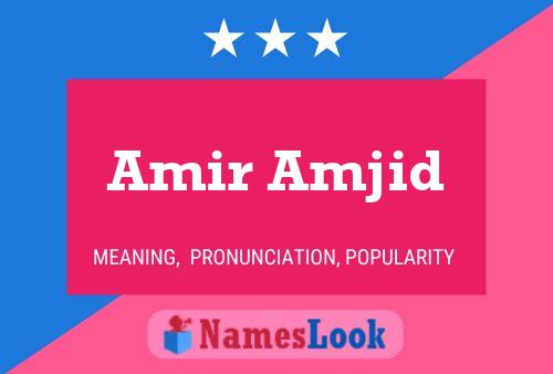 Affiche de nom Amir Amjid