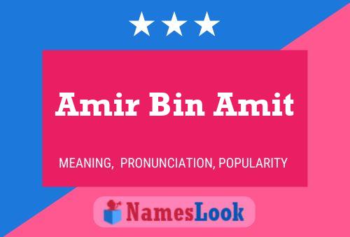 Affiche de nom Amir Bin Amit