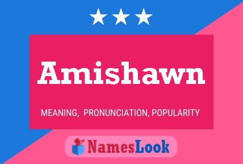 Affiche de nom Amishawn