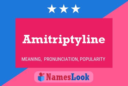 Affiche de nom Amitriptyline