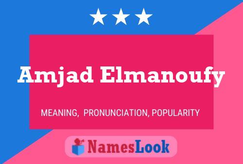 Affiche de nom Amjad Elmanoufy