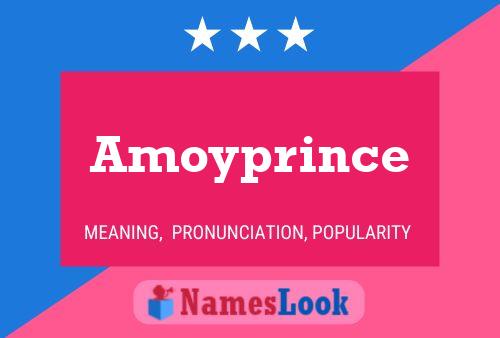 Affiche de nom Amoyprince