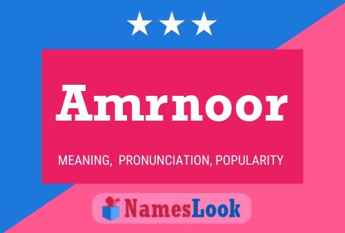 Affiche de nom Amrnoor