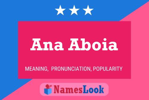 Affiche de nom Ana Aboia