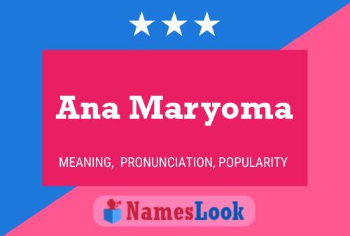 Affiche de nom Ana Maryoma