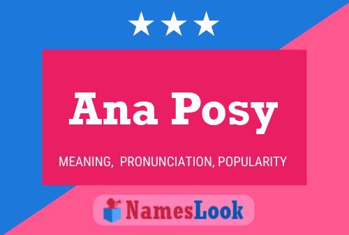 Affiche de nom Ana Posy