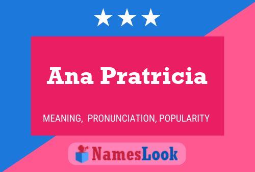 Affiche de nom Ana Pratricia