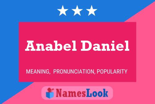 Affiche de nom Anabel Daniel