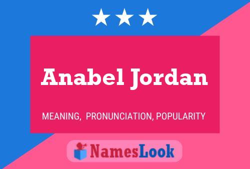 Affiche de nom Anabel Jordan