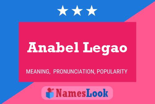 Affiche de nom Anabel Legao