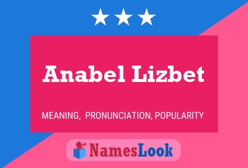 Affiche de nom Anabel Lizbet